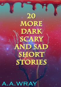 Produktbild: 20 More Dark, Scary, And Sad Short Stories