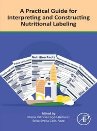 Produktbild: A Practical Guide for Interpreting and Constructing Nutritional Labeling