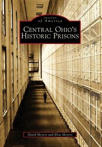 Produktbild: Central Ohio's Historic Prisons