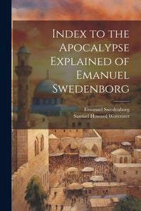 Produktbild: Index to the Apocalypse Explained of Emanuel Swedenborg