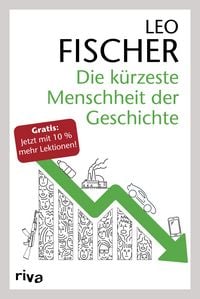 Produktbild: Die k&uuml;rzeste Menschheit der Geschichte