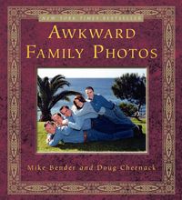Produktbild: Bender, M: Awkward Family Photos