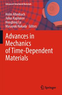 Produktbild: Advances in Mechanics of Time-Dependent Materials