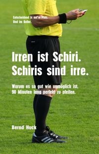 Produktbild: Irren ist Schiri. Schiris sind irre.