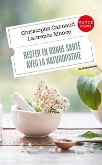 Produktbild: Rester en bonne sant&eacute; avec la naturopathie