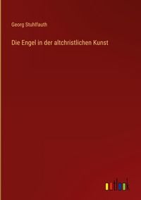 Produktbild: Die Engel in der altchristlichen Kunst