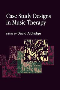Produktbild: Case Study Designs in Music Therapy
