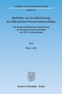 Produktbild: Beihilfen zur Gew&auml;hrleistung des &ouml;ffentlichen Personennahverkehrs.