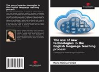 Produktbild: The use of new technologies in the English language teaching process