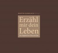Produktbild: Erz&auml;hl mir dein Leben