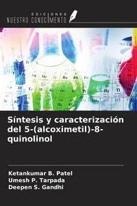 Produktbild: S&iacute;ntesis y caracterizaci&oacute;n del 5-(alcoximetil)-8-quinolinol