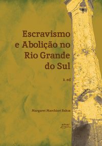 Produktbild: Escravismo e aboli&ccedil;&atilde;o no Rio Grande do Sul
