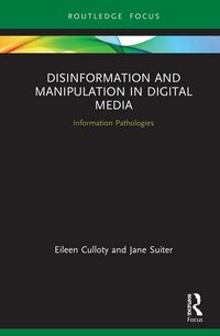 Produktbild: Disinformation and Manipulation in Digital Media