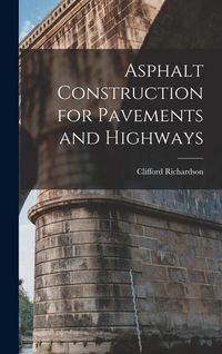Produktbild: Asphalt Construction for Pavements and Highways