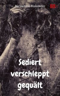 Produktbild: Sediert verschleppt gequ&auml;lt