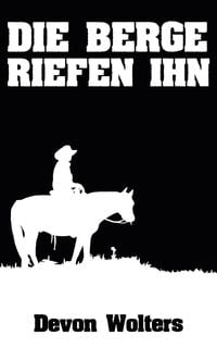 Produktbild: Die Berge riefen ihn: Western Horror