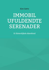 Produktbild: Immobil Ufuldendte serenader
