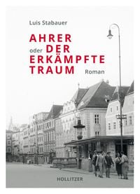 Produktbild: Ahrer oder Der erk&auml;mpfte Traum