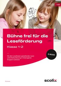 Produktbild: B&uuml;hne frei f&uuml;r die Lesef&ouml;rderung - Klasse 1/2