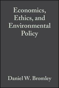Produktbild: Economics, Ethics, and Environmental Policy