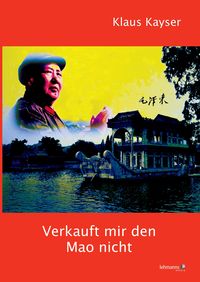 Produktbild: Verkauft mir den Mao nicht