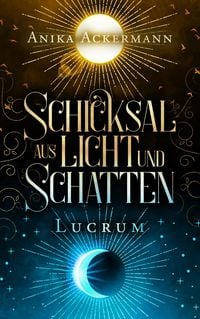 Produktbild: Schicksal aus Licht und Schatten