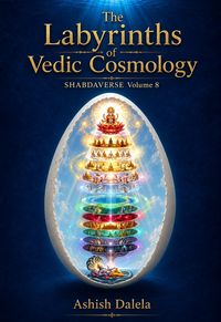 Produktbild: The Labyrinths of Vedic Cosmology
