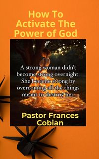 Produktbild: How To Activate The Power of God