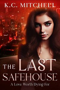 Produktbild: The Last Safehouse, A Love Worth Dying For