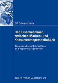 Produktbild: Der Zusammenhang zwischen Marken- und Konsumentenpers&ouml;nlichkeit