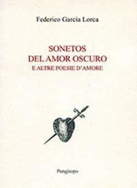 Produktbild: Sonetos del amor oscuro e altre poesie d'amore