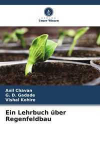 Produktbild: Ein Lehrbuch &uuml;ber Regenfeldbau