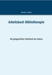 Produktbild: Arbeitsbuch Bibliotherapie