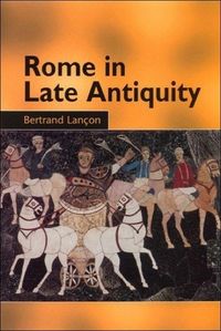 Produktbild: Lan&ccedil;on, B: Rome in Late Antiquity