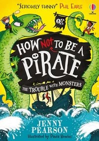 Produktbild: How Not To Be a Pirate: The Trouble with Monsters