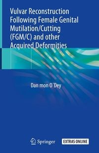 Produktbild: Vulvar Reconstruction Following Female Genital Mutilation/Cutting (FGM/C) and other Acquired Deformities