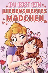Produktbild: Du bist ein liebenswertes M&auml;dchen