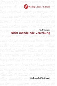 Produktbild: Correns, C: Nicht mendelnde Vererbung