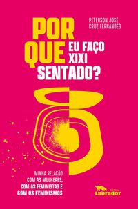 Produktbild: Por que eu fa&ccedil;o xixi sentado?