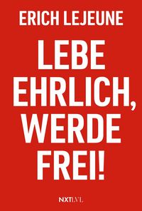Produktbild: Lebe ehrlich, werde frei!