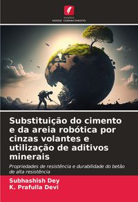 Produktbild: Substitui&ccedil;&atilde;o do cimento e da areia rob&oacute;tica por cinzas volantes e utiliza&ccedil;&atilde;o de aditivos minerais