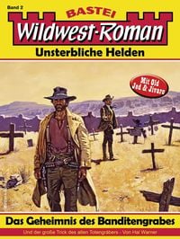 Produktbild: Wildwest-Roman - Unsterbliche Helden 2