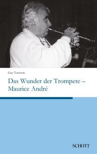 Produktbild: Das Wunder der Trompete &ndash; Maurice Andr&eacute;