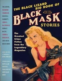 Produktbild: The Black Lizard Big Book of Black Mask Stories
