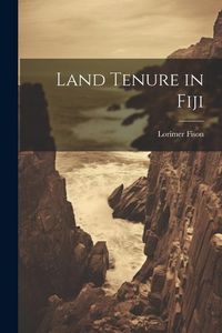 Produktbild: Land Tenure in Fiji
