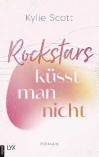 Produktbild: Rockstars k&uuml;sst man nicht / Rockstar Bd.4