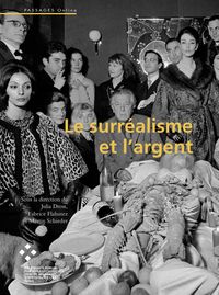 Produktbild: Le surr&eacute;alisme et l&rsquo;argent