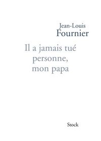 Produktbild: Il a Jamais Tue Personne Mon Papa Ned