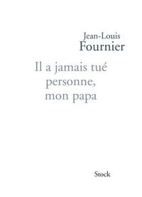 Produktbild: Il a Jamais Tue Personne Mon Papa Ned