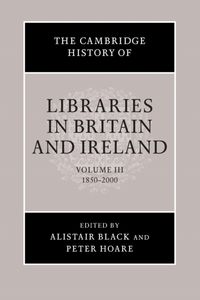 Produktbild: The Cambridge History of Libraries in Britain and Ireland